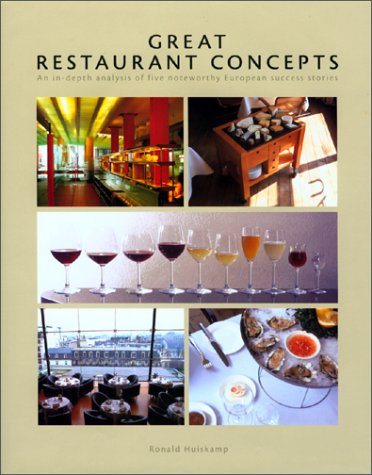 Great Restaurant Concepts: An In-Depth Analysis of Five Noteworthy European Success Stories