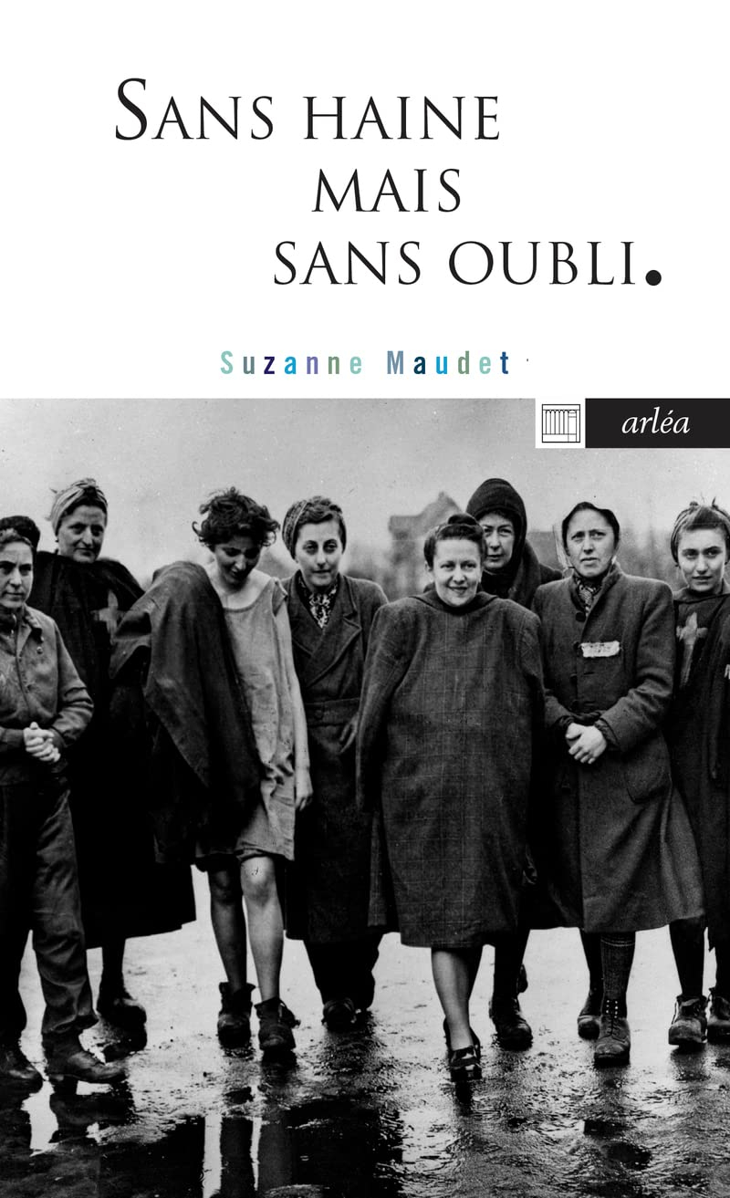 Sans haine mais sans oubli : neuf filles jeunes qui ne voulaient pas mourir