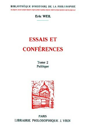 Essais et conférences. Vol. 2. Politique