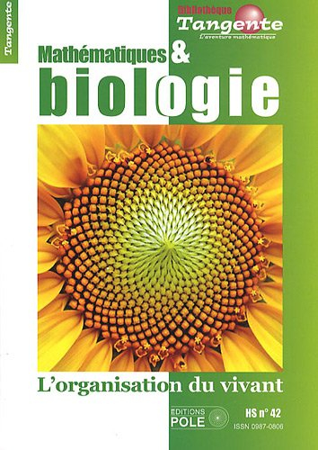 Mathématiques et biologie : l'organisation du vivant
