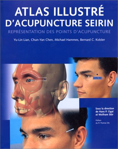 Atlas illustré d'acupuncture seirin