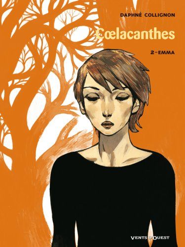 Coelacanthes. Vol. 2. Emma
