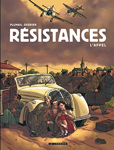 Résistances. Vol. 1. L'appel