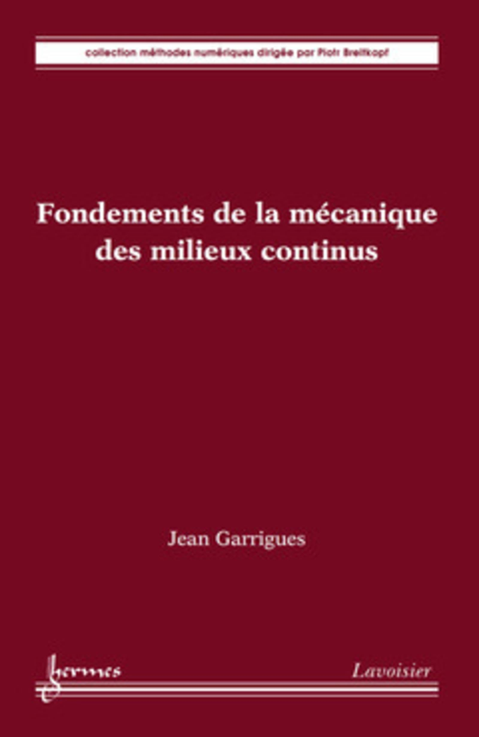 Fondements de la mécanique des milieux continus