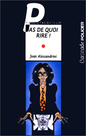 Pas de quoi rire