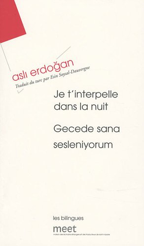 Je t'interpelle dans la nuit. Gecede sana sesleniyorum