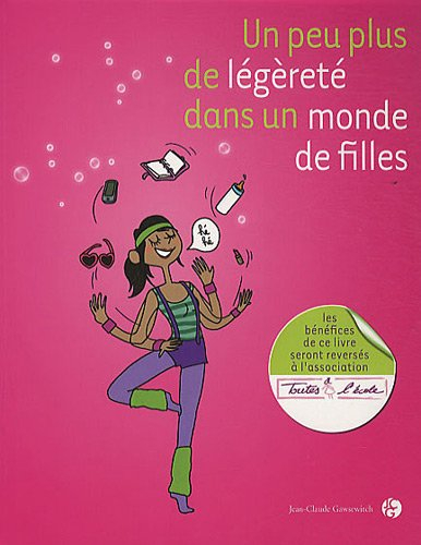 Un peu plus de légèreté dans un monde de filles