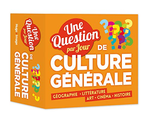 Une question par jour de culture générale : géographie, littérature, art, cinéma, histoire