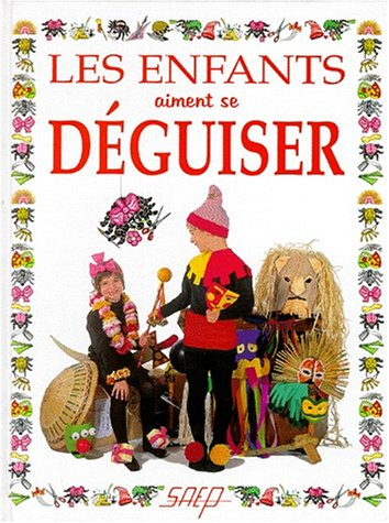 Les enfants aiment se déguiser