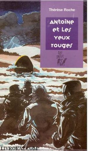 antoine et les yeux rouges