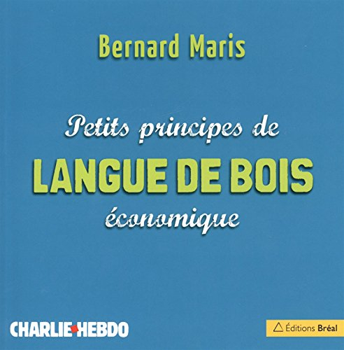 Petits principes de langue de bois économique
