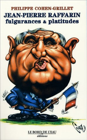 Jean-Pierre Raffarin, fulgurances & platitudes