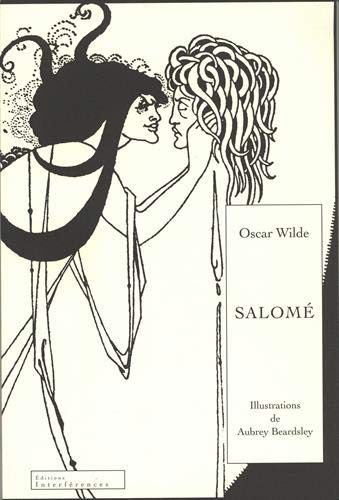Salomé : tragédie en un acte. Salomé : a tragedy in one act
