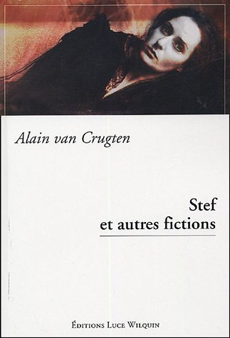Stef et autres fictions