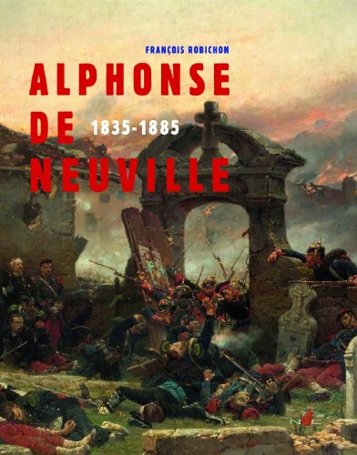 Alphonse de Neuville, 1835-1885