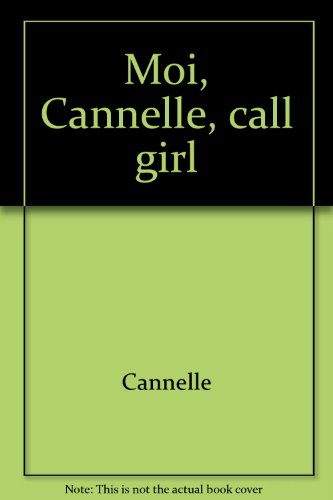 Moi, Cannelle, call-girl