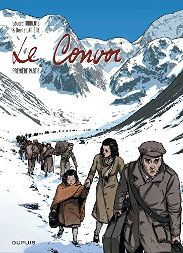 Le convoi. Vol. 1