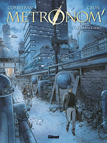 Métronom'. Vol. 1. Tolérance zéro