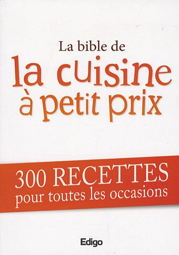 La bible de la cuisine à petit prix