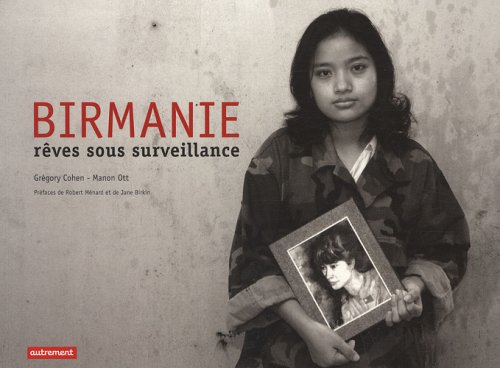 Birmanie : rêves sous surveillance