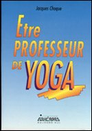etre professeur de yoga : un art, un état d'esprit, un métier