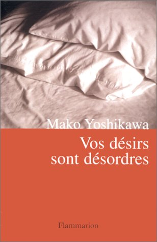 Vos désirs sont désordres