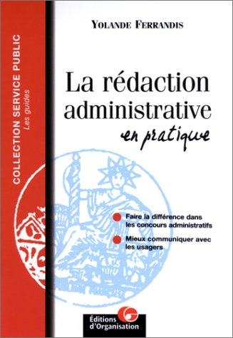 La rédaction administrative en pratique