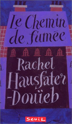 Le chemin de fumée
