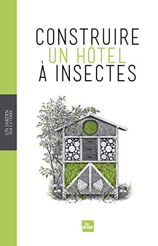 Construire un hôtel à insectes