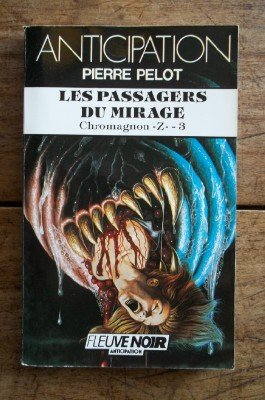 Chromagnon Z. Vol. 3. Les Passagers du mirage