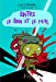 Entre le bien et le mal, Tome 1 :