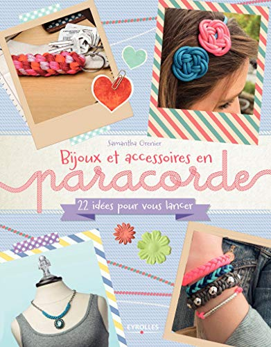 Bijoux et accessoires en paracorde : 22 idées pour vous lancer