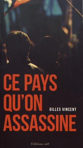 Ce pays qu'on assassine