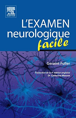 L'examen neurologique facile