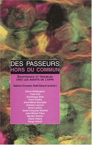 Des passeurs hors du commun : souffrance et troubles chez les agents de l'ANPE