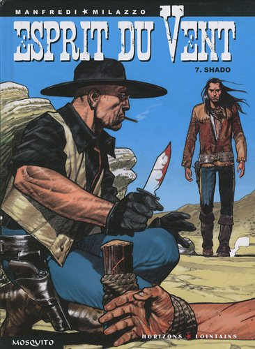 Esprit du vent. Vol. 7. Shado
