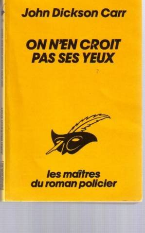 On n'en croit pas ses yeux