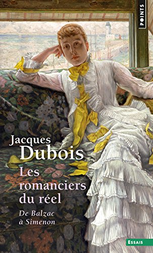 Les romanciers du réel : de Balzac à Simenon