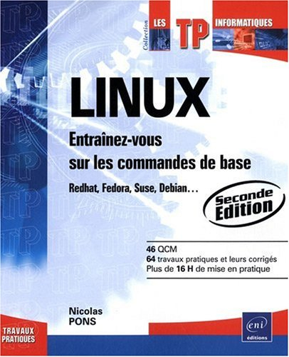 Linux : entraînez-vous sur les commandes de base : Redhat, Fedora, suse, Debian...