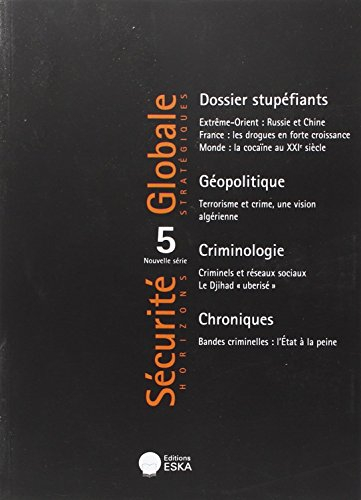 Sécurité globale, nouvelle série, n° 5. Stupéfiants