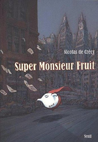 Super Monsieur Fruit