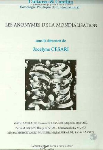 Cultures & conflits, n° 33-34. Les anonymes de la mondialisation