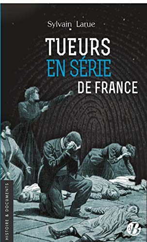 Tueurs en série de France