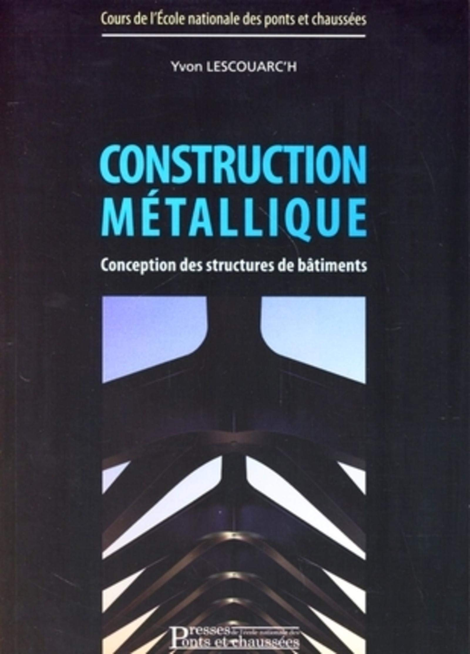Construction métallique : conception des structures de bâtiments