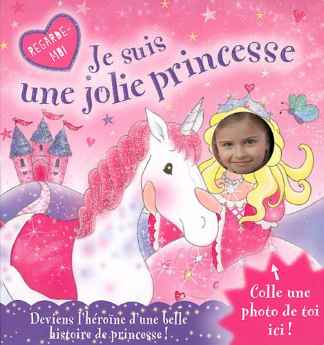 Je suis une jolie princesse