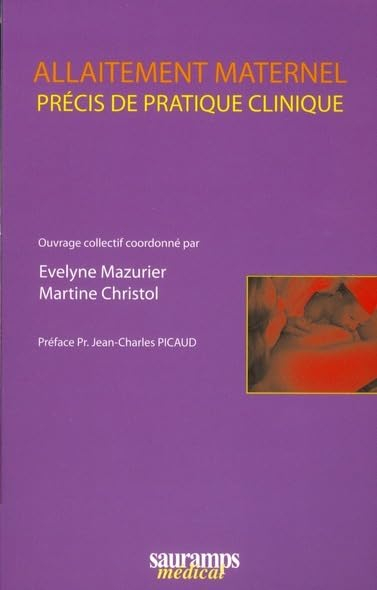 Allaitement maternel : précis de pratique clinique