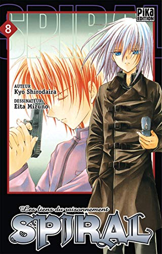 Spiral : les liens du raisonnement. Vol. 8