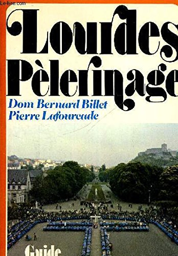 Lourdes pèlerinage