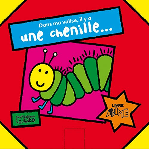 Dans ma valise, il y a une chenille...
