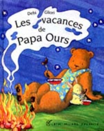 Les vacances de papa ours